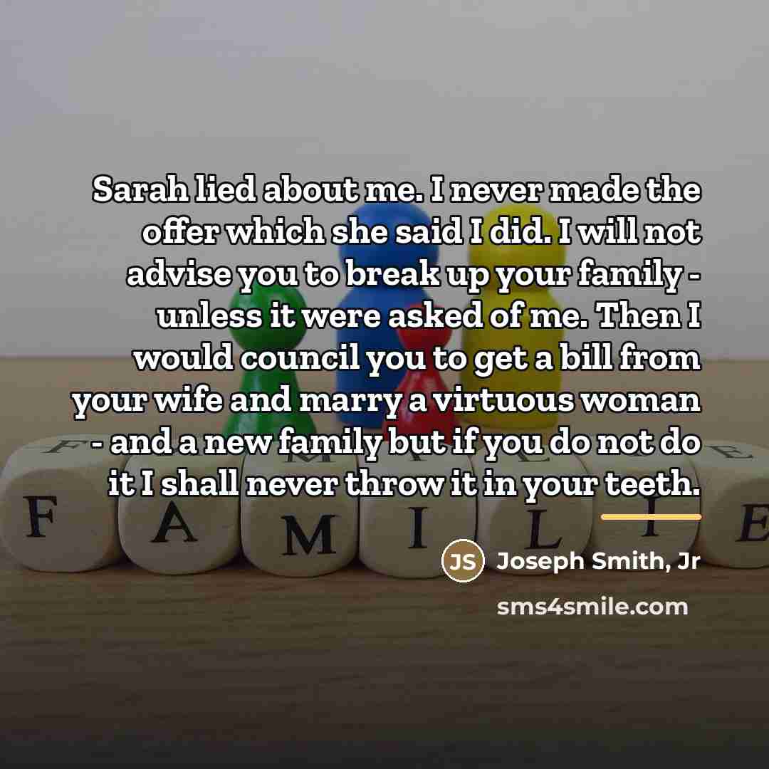 “Sarah lied about me. I never made the offer which…” quote by Joseph Smith, Jr