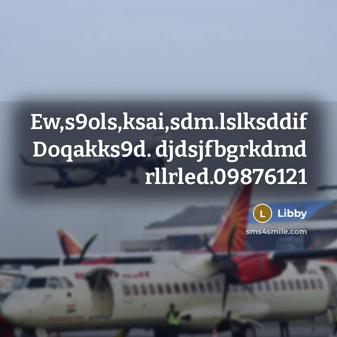 “Ew,s9ols,ksai,sdm.lslksddif Doqakks9d. djdsjfbgrkdmd rllrled.09876121” quote by Libby