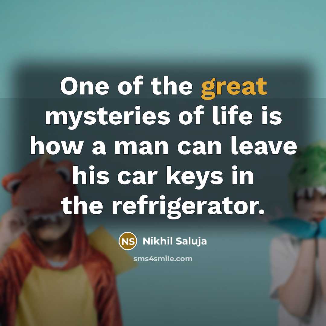 “One of the great mysteries of life is how a…” quote by Nikhil Saluja