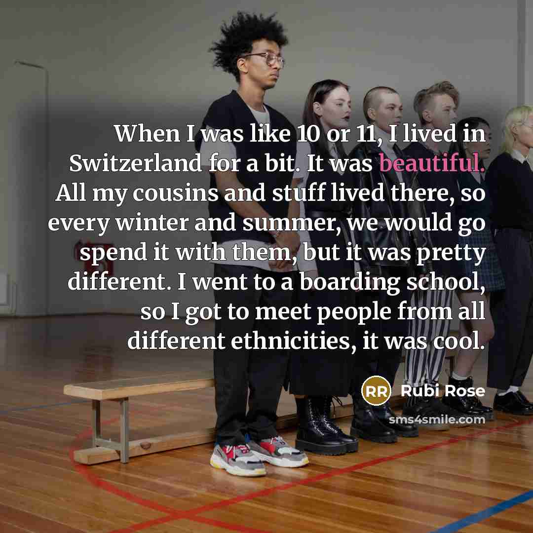 “When I was like 10 or 11, I lived in…” quote by Rubi Rose
