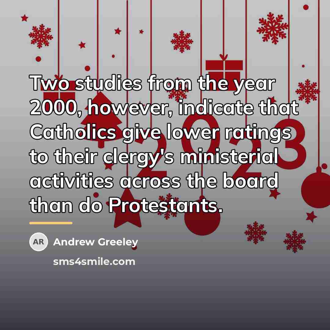 “Two studies from the year 2000, however, indicate that Catholics…” quote by Andrew Greeley