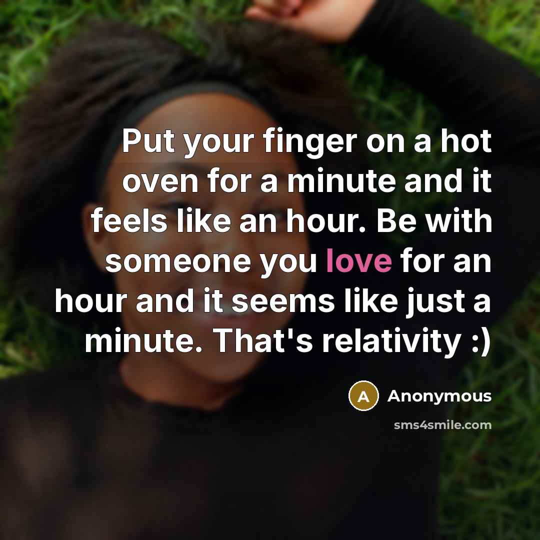 “Put your finger on a hot oven for a minute…” quote by Anonymous