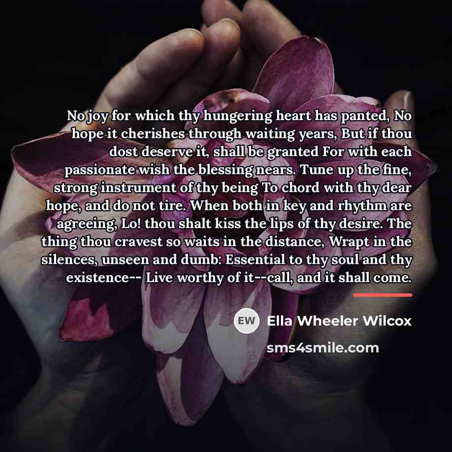 “No joy for which thy hungering heart has panted, No…” quote by Ella Wheeler Wilcox