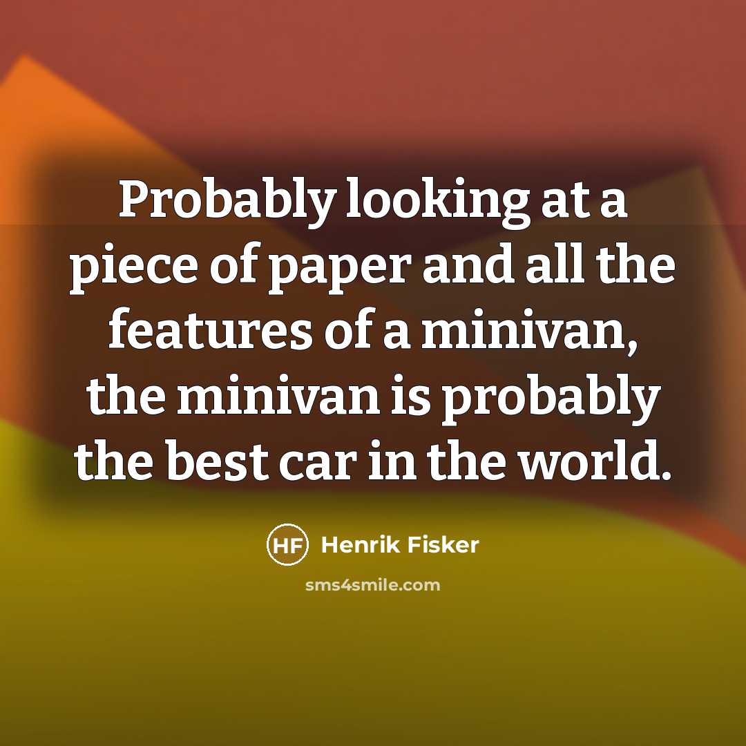 “Probably looking at a piece of paper and all the…” quote by Henrik Fisker