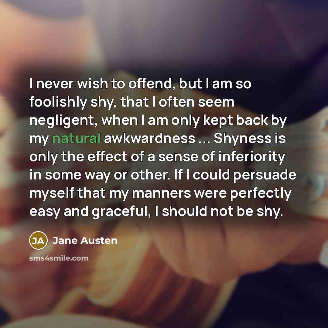 “I never wish to offend, but I am so foolishly…” quote by Jane Austen