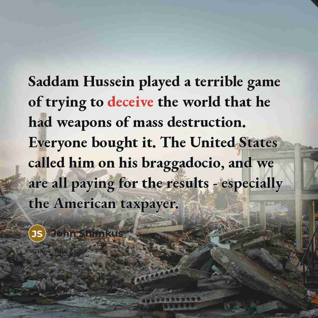 “Saddam Hussein played a terrible game of trying to deceive…” quote by John Shimkus