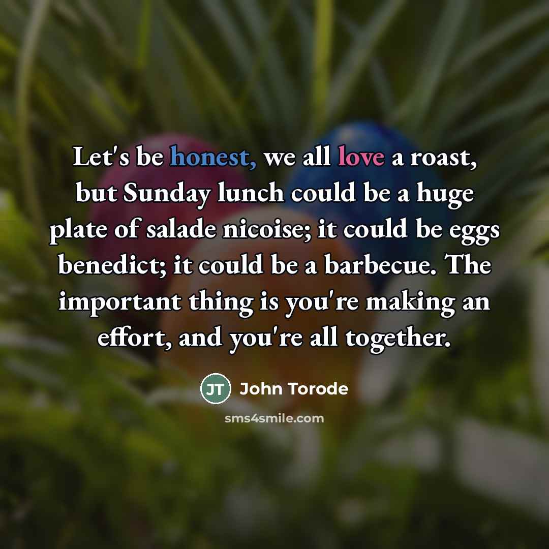 “Let's be honest, we all love a roast, but Sunday…” quote by John Torode