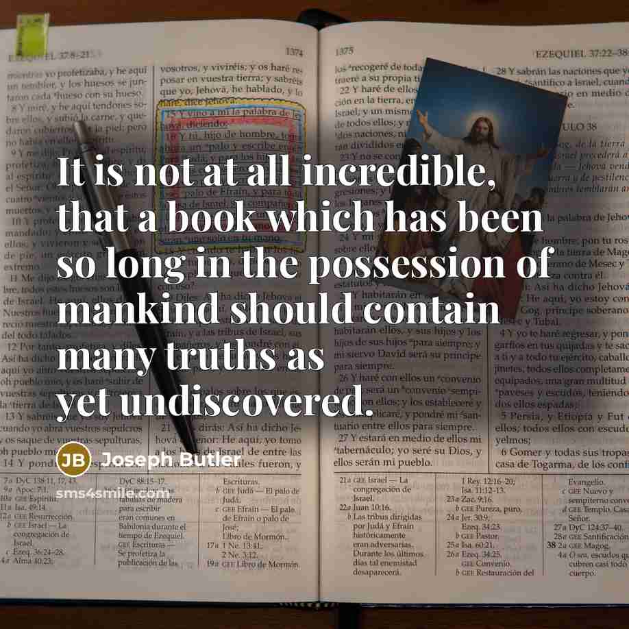 “It is not at all incredible, that a book which…” quote by Joseph Butler