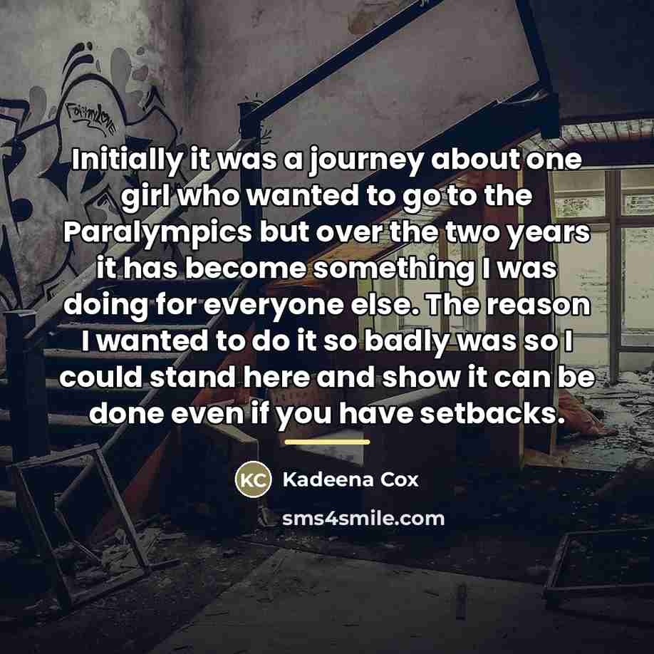 “Initially it was a journey about one girl who wanted…” quote by Kadeena Cox