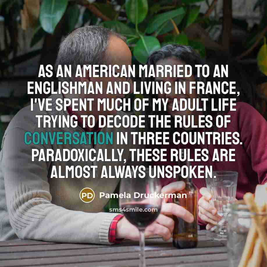 “As an American married to an Englishman and living in…” quote by Pamela Druckerman