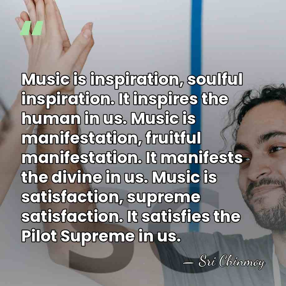 Music is inspiration, soulful inspiration. It inspires the human in us. Music&hellip; - Sri Chinmoy