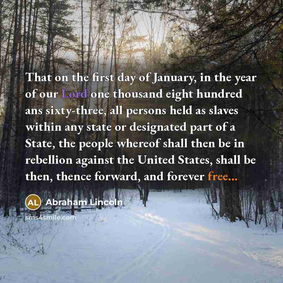 “That on the first day of January, in the year…” quote by Abraham Lincoln