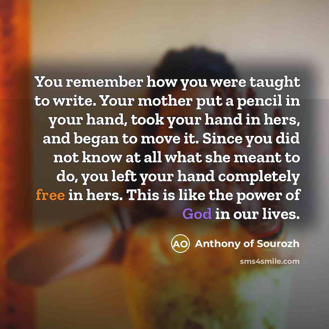 “You remember how you were taught to write. Your mother…” quote by Anthony of Sourozh
