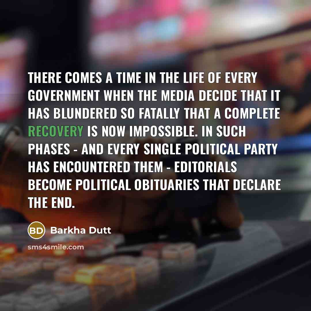 “There comes a time in the life of every government…” quote by Barkha Dutt