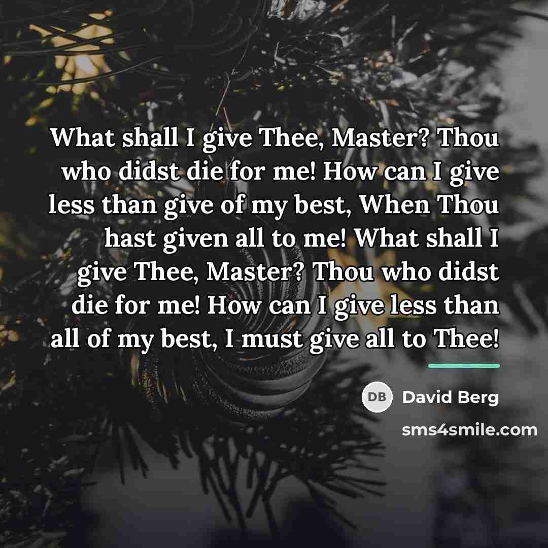 “What shall I give Thee, Master? Thou who didst die…” quote by David Berg