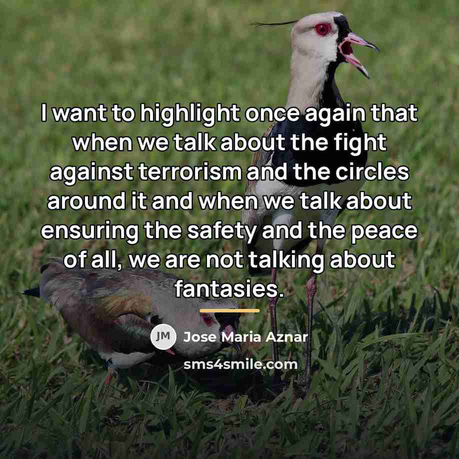 “I want to highlight once again that when we talk…” quote by Jose Maria Aznar