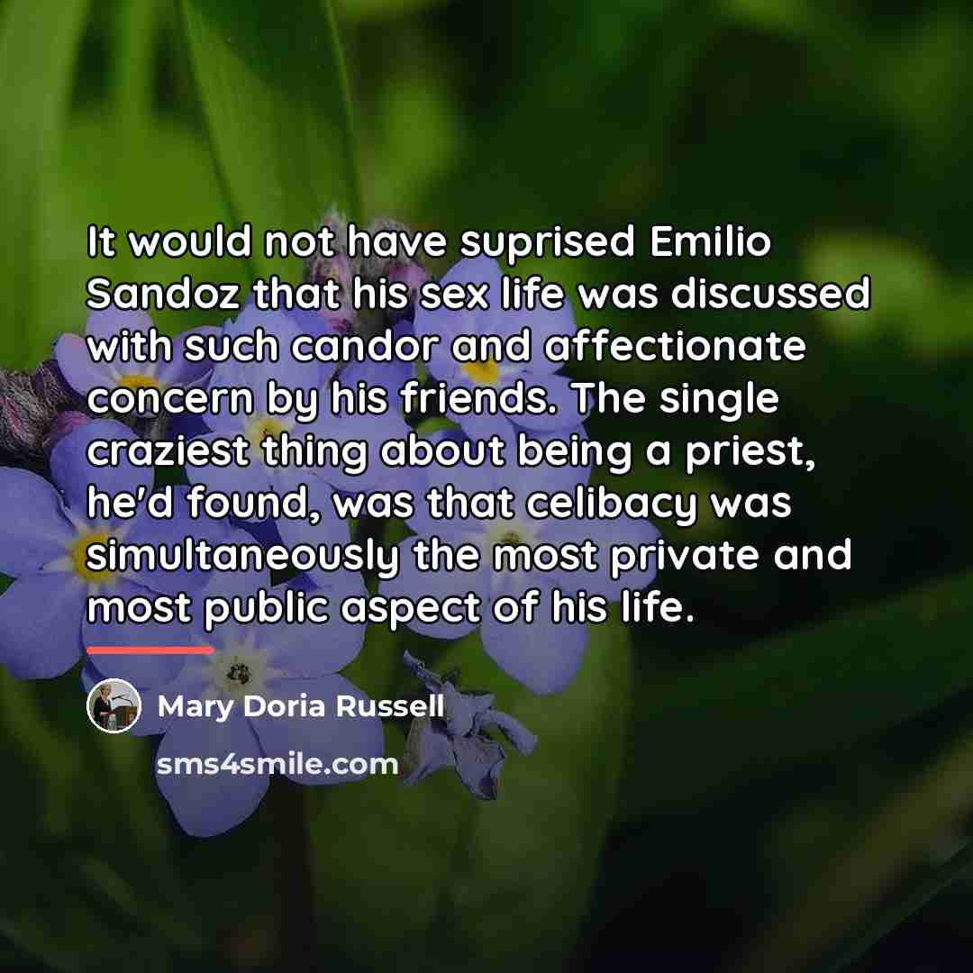 “It would not have suprised Emilio Sandoz that his sex…” quote by Mary Doria Russell