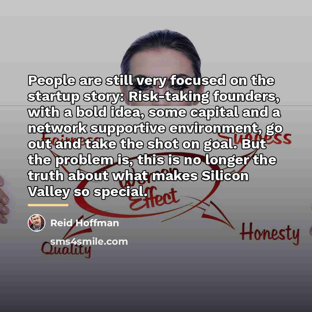 “People are still very focused on the startup story: Risk-taking…” quote by Reid Hoffman