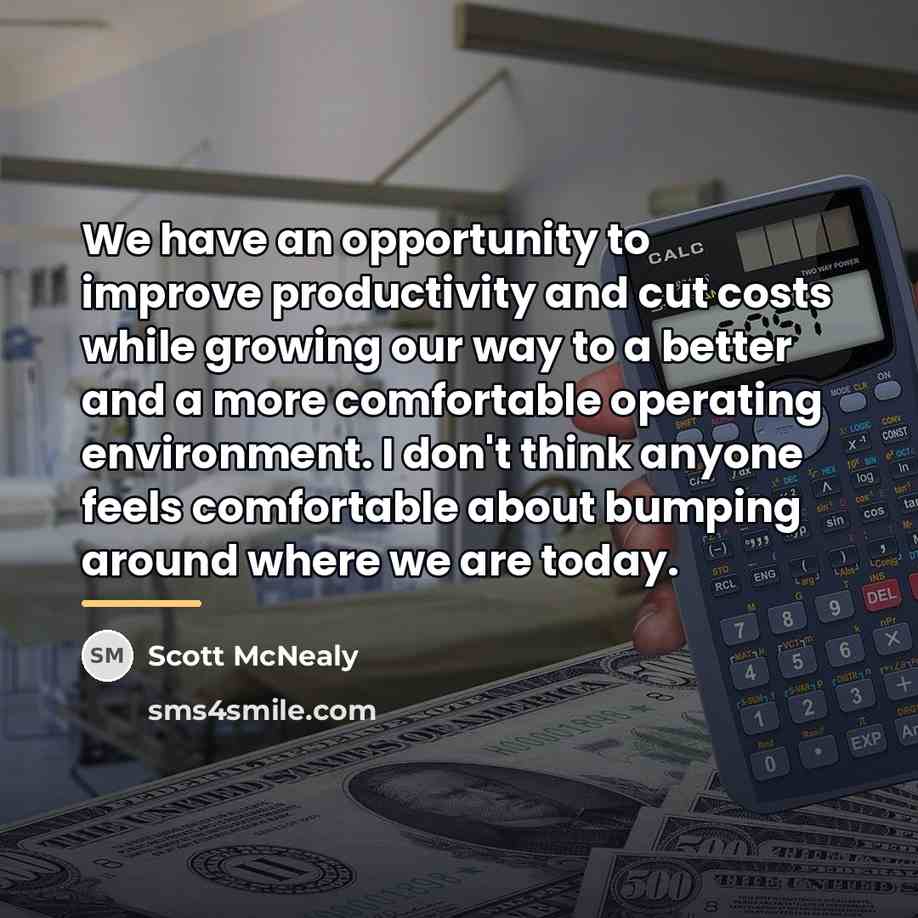 “We have an opportunity to improve productivity and cut costs…” quote by Scott McNealy