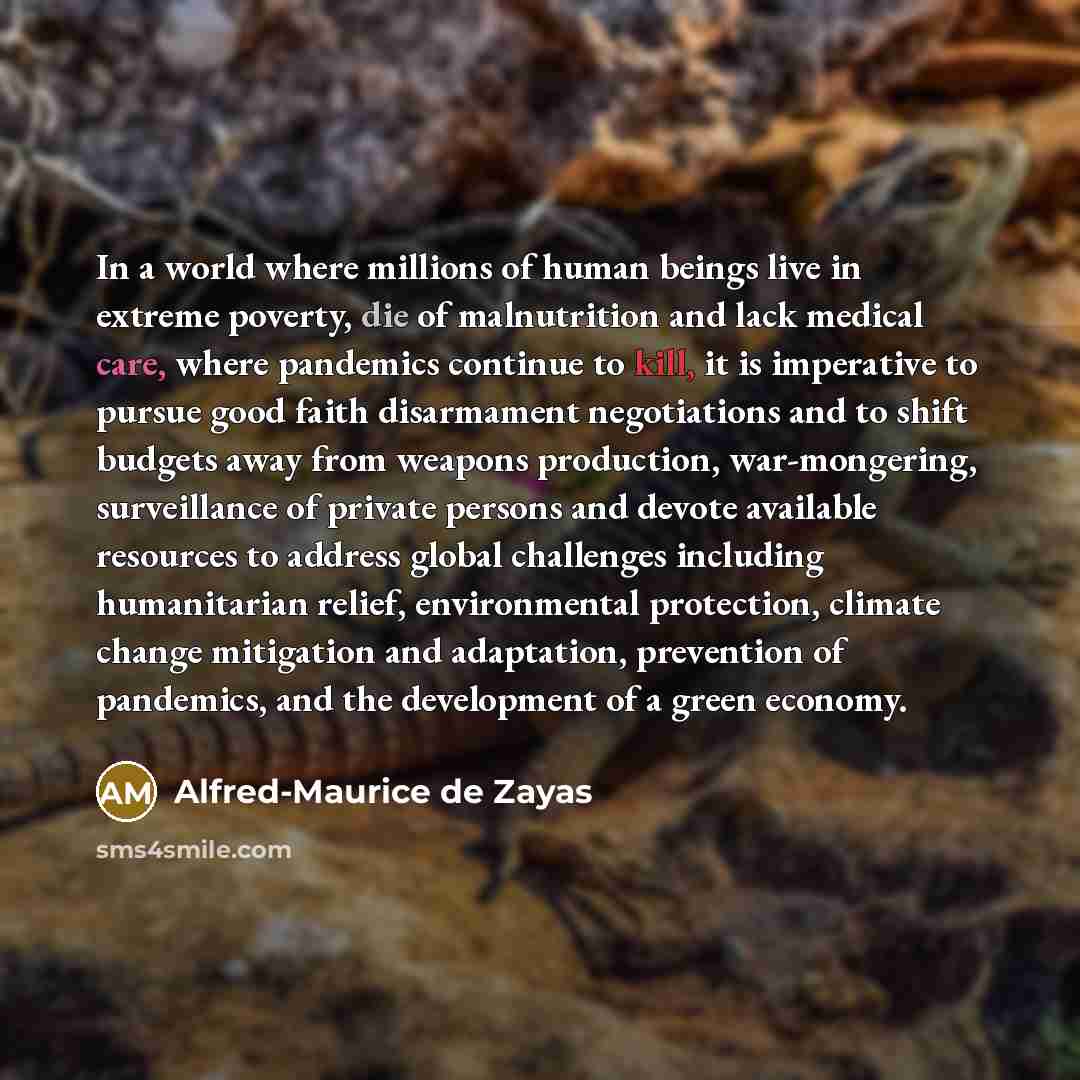 “In a world where millions of human beings live in…” quote by Alfred-Maurice de Zayas