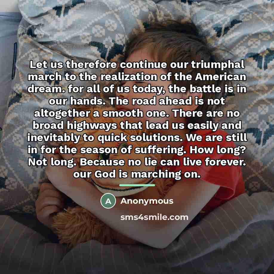 “Let us therefore continue our triumphal march to the realization…” quote by Anonymous