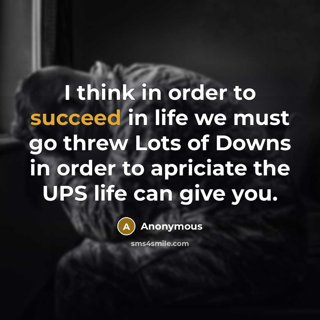 “I think in order to succeed in life we must…” quote by Anonymous