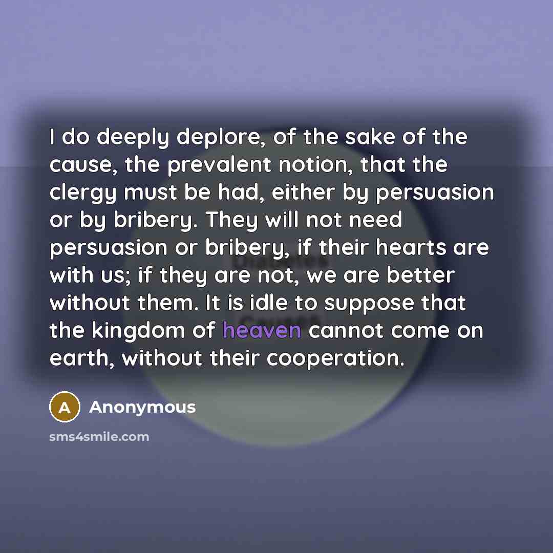 “I do deeply deplore, of the sake of the cause,…” quote by Anonymous