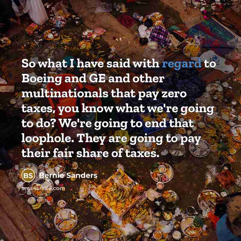 “So what I have said with regard to Boeing and…” quote by Bernie Sanders