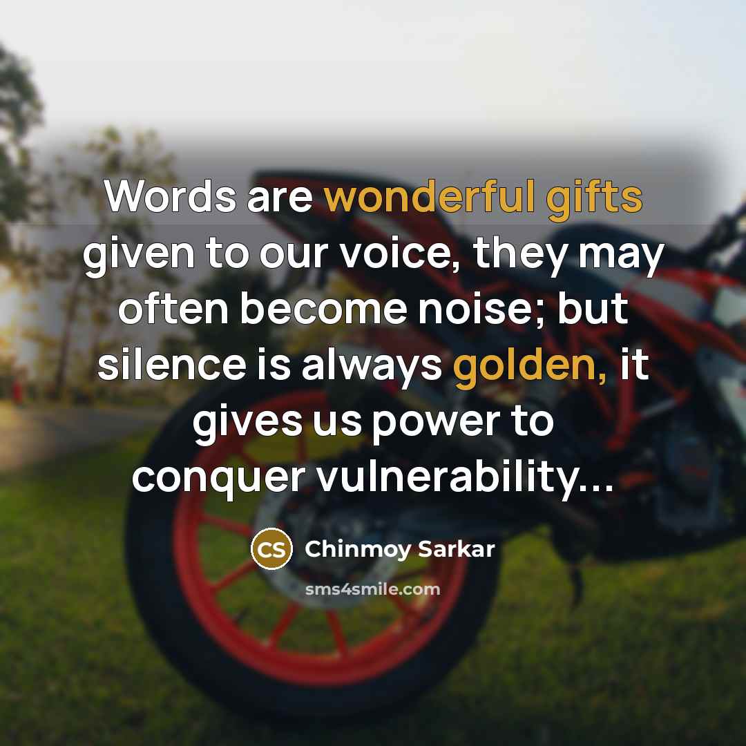 “Words are wonderful gifts given to our voice, they may…” quote by Chinmoy Sarkar