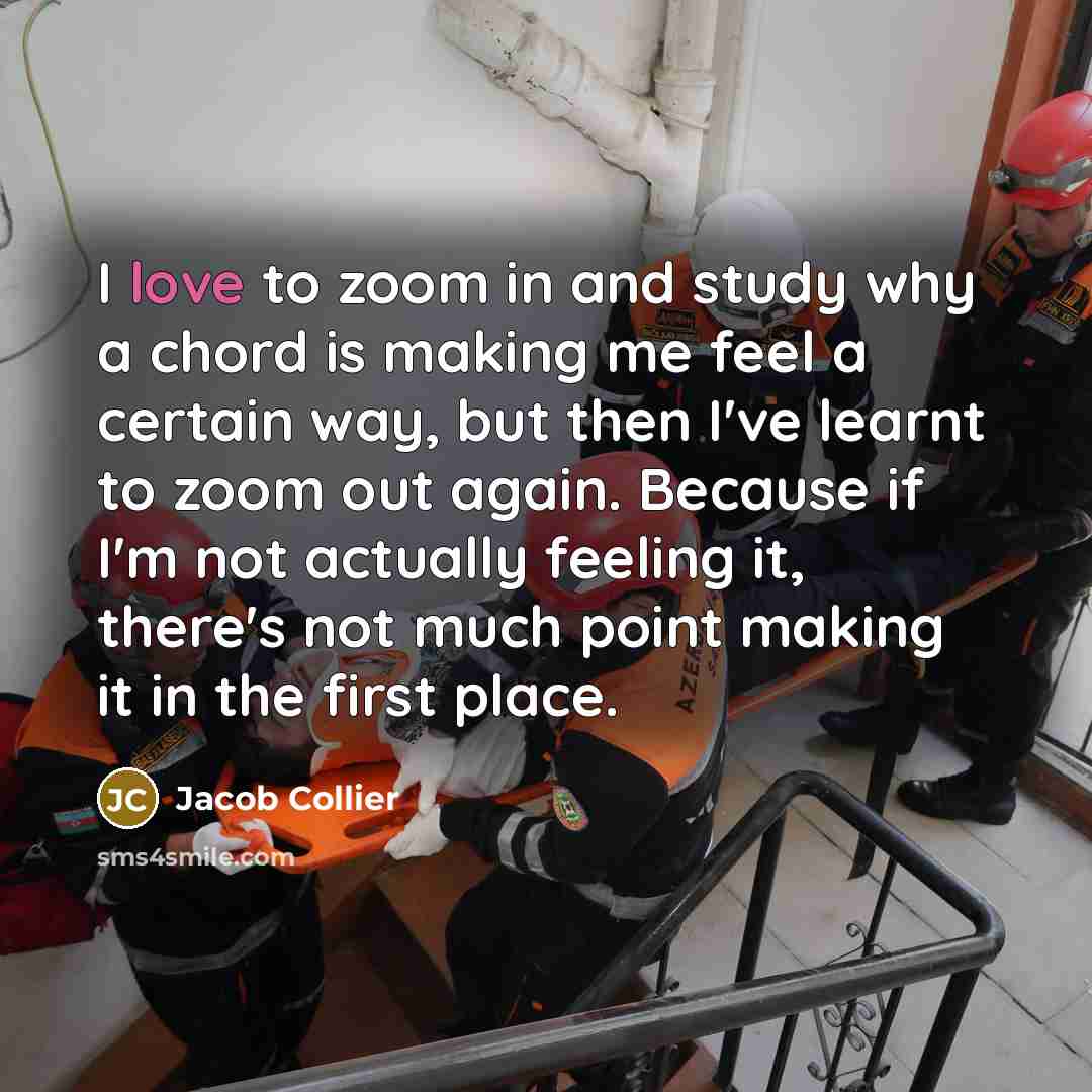 “I love to zoom in and study why a chord…” quote by Jacob Collier