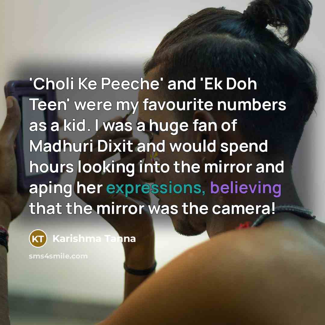 “'Choli Ke Peeche' and 'Ek Doh Teen' were my favourite…” quote by Karishma Tanna