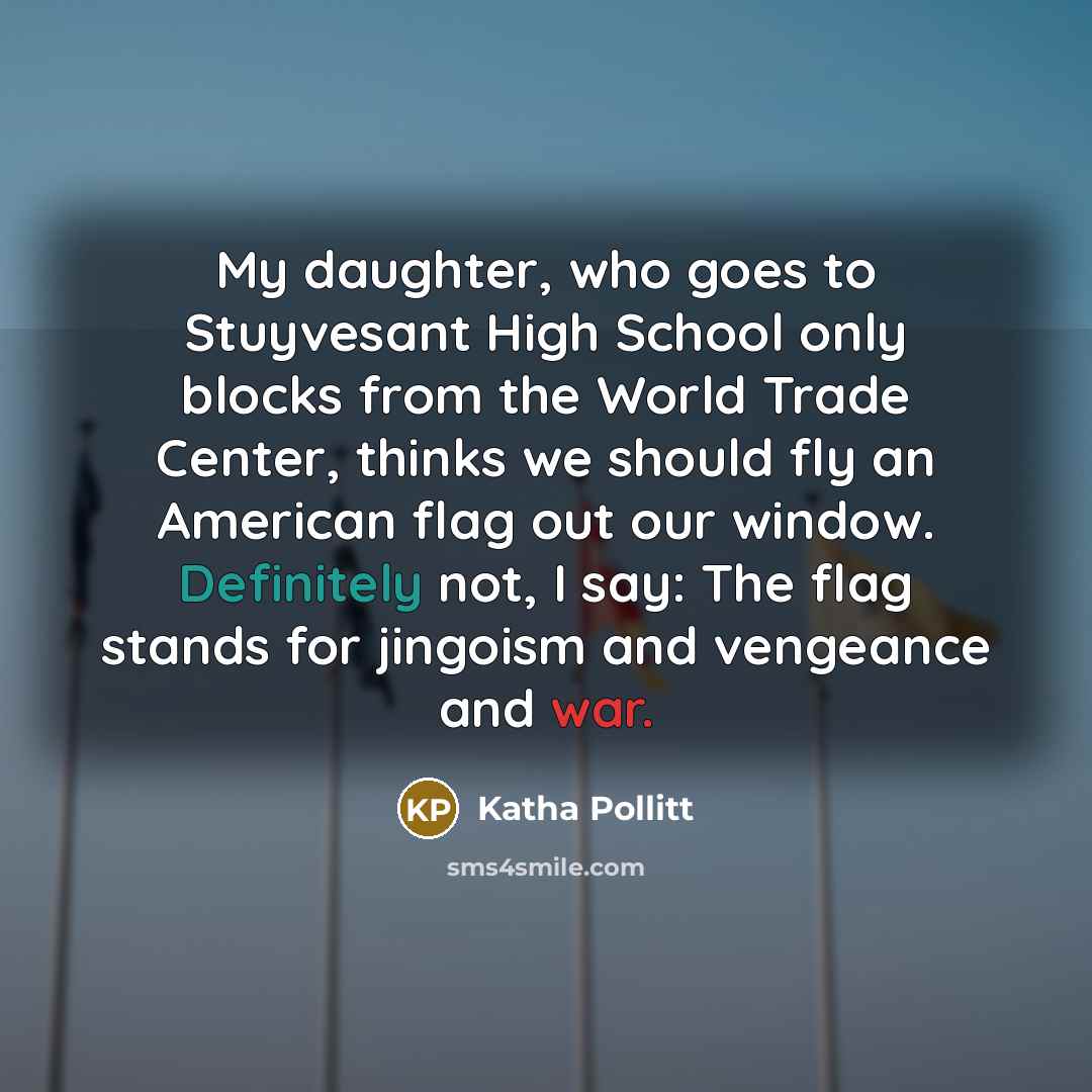 “My daughter, who goes to Stuyvesant High School only blocks…” quote by Katha Pollitt