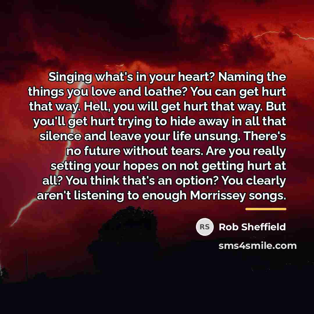 “Singing what's in your heart? Naming the things you love…” quote by Rob Sheffield