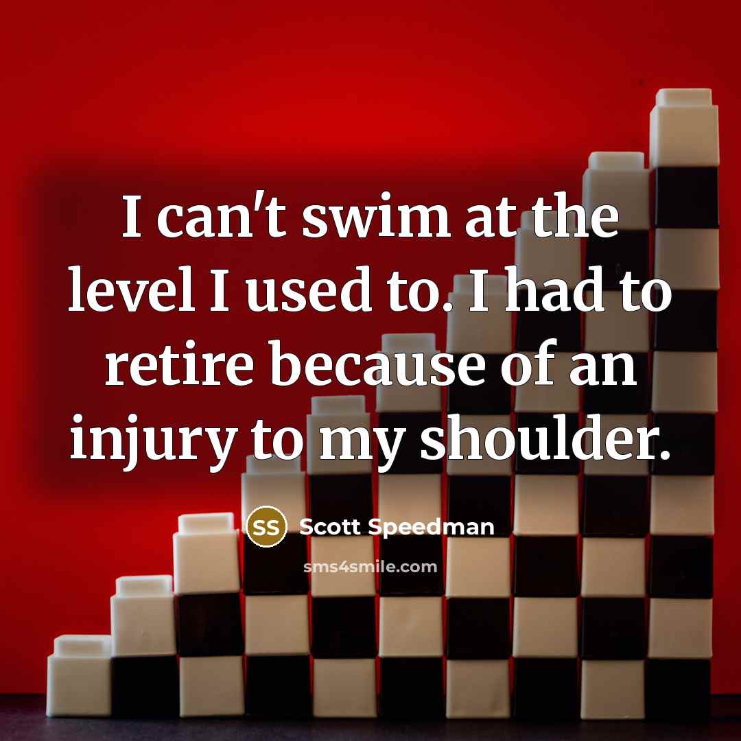 “I can't swim at the level I used to. I…” quote by Scott Speedman