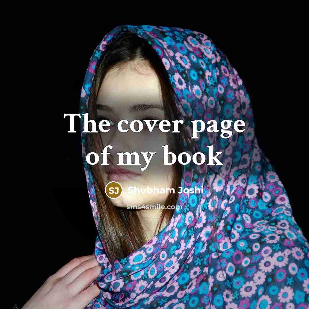 “The cover page of my book…” quote by Shubham Joshi