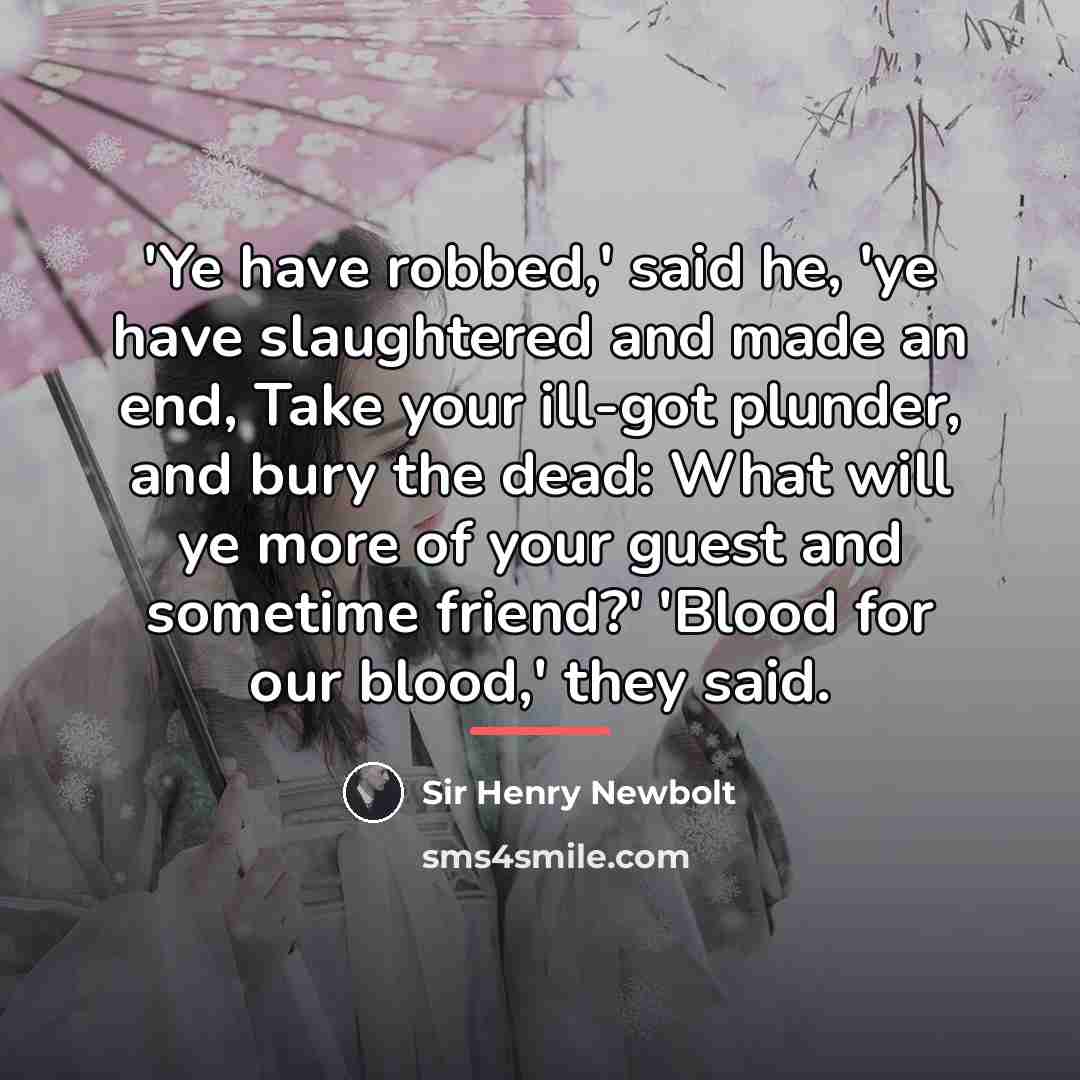 “'Ye have robbed,' said he, 'ye have slaughtered and made…” quote by Anonymous