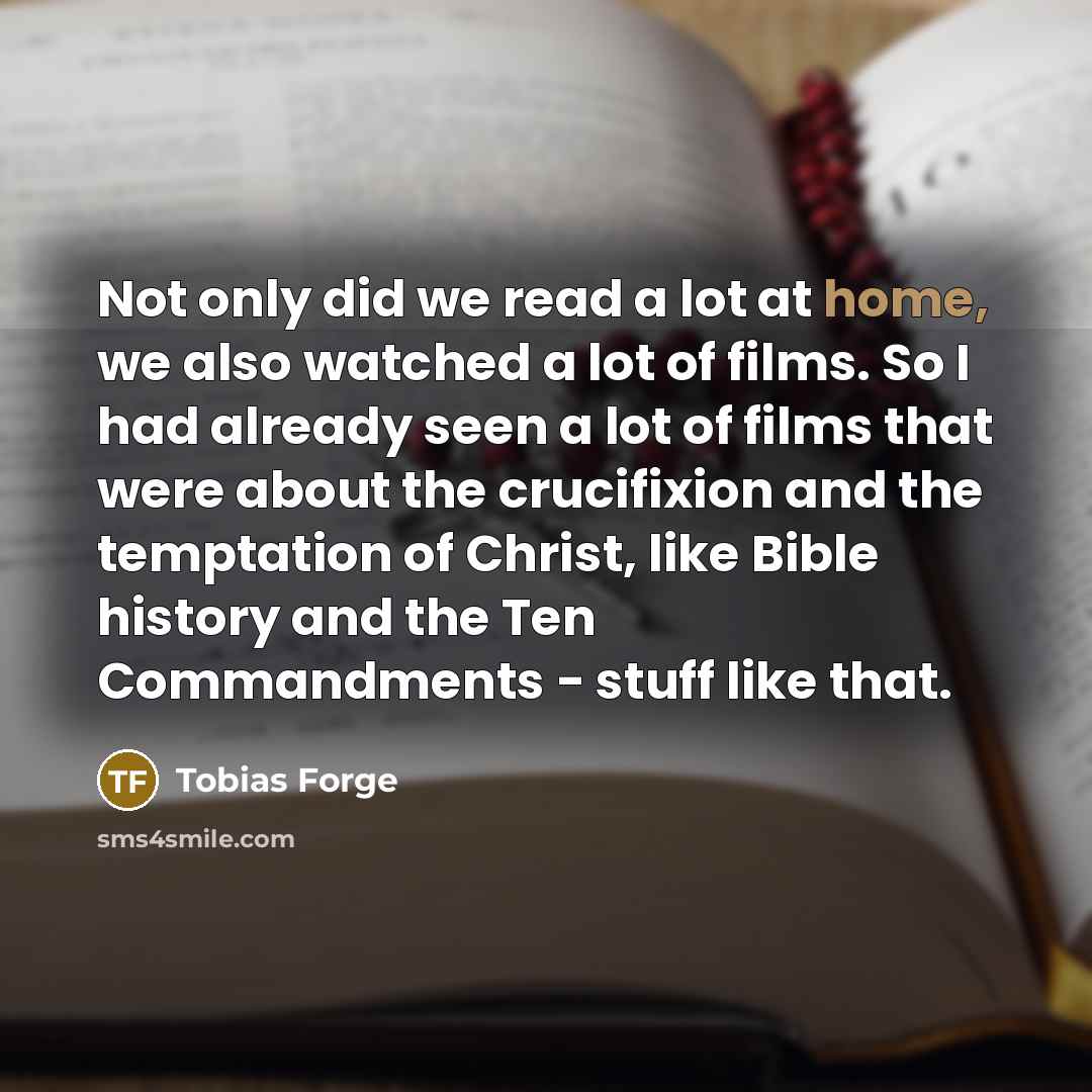 “Not only did we read a lot at home, we…” quote by Tobias Forge