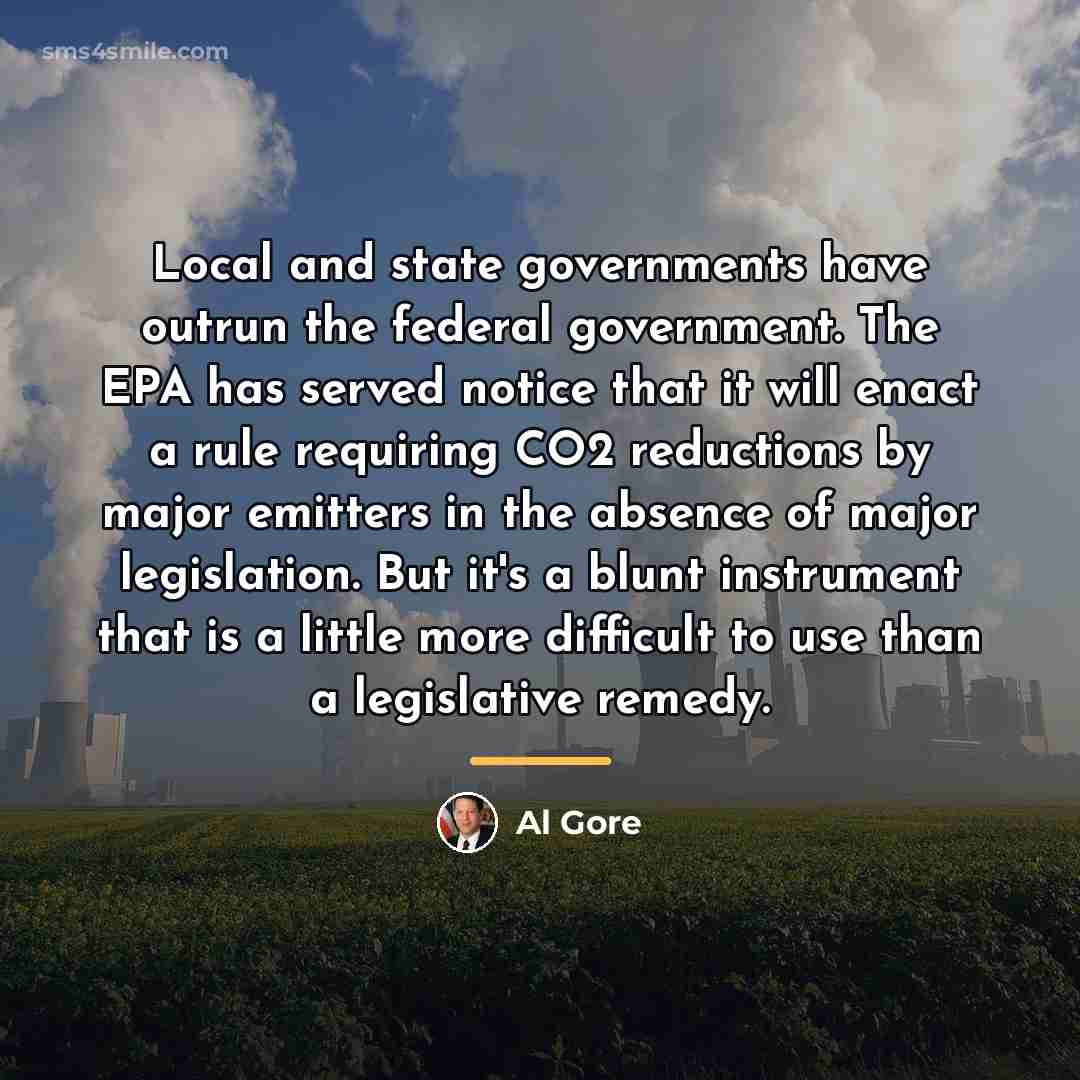 “Local and state governments have outrun the federal government. The…” quote by Al Gore