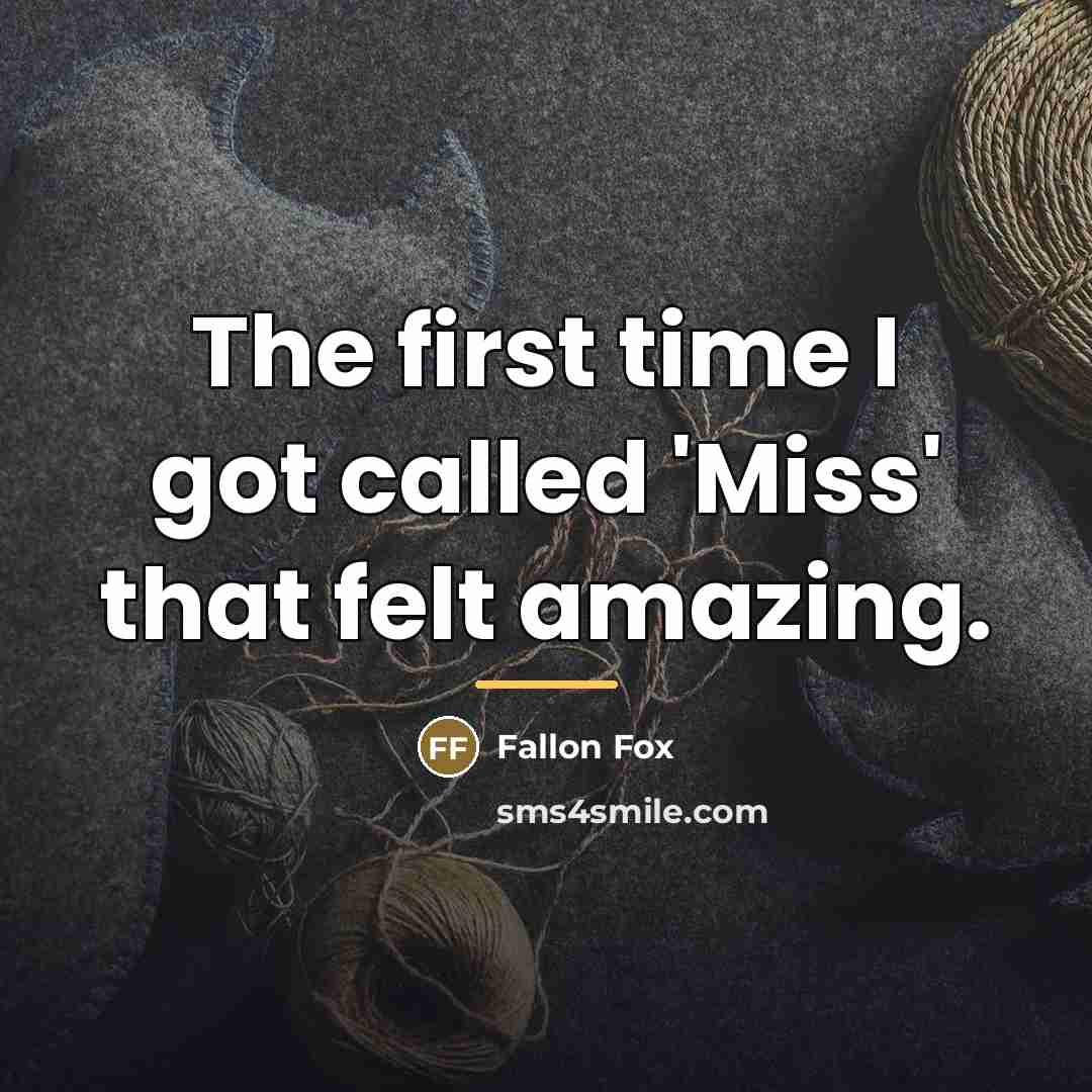 “The first time I got called 'Miss' that felt amazing.…” quote by Fallon Fox