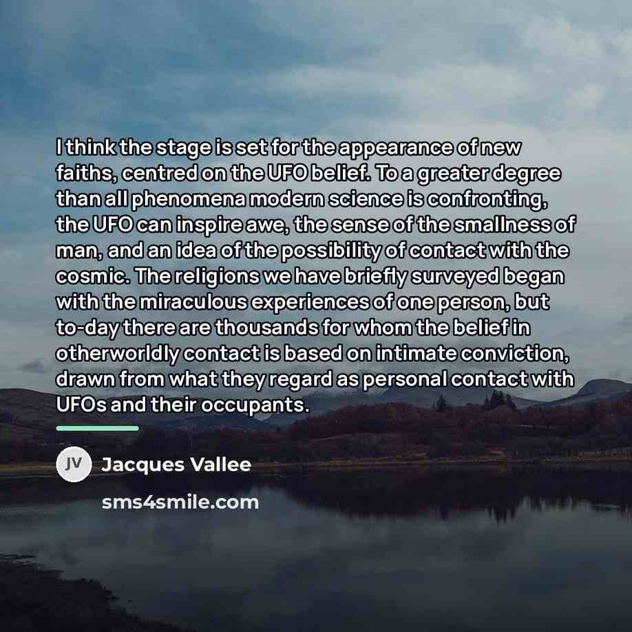 “I think the stage is set for the appearance of…” quote by Jacques Vallee