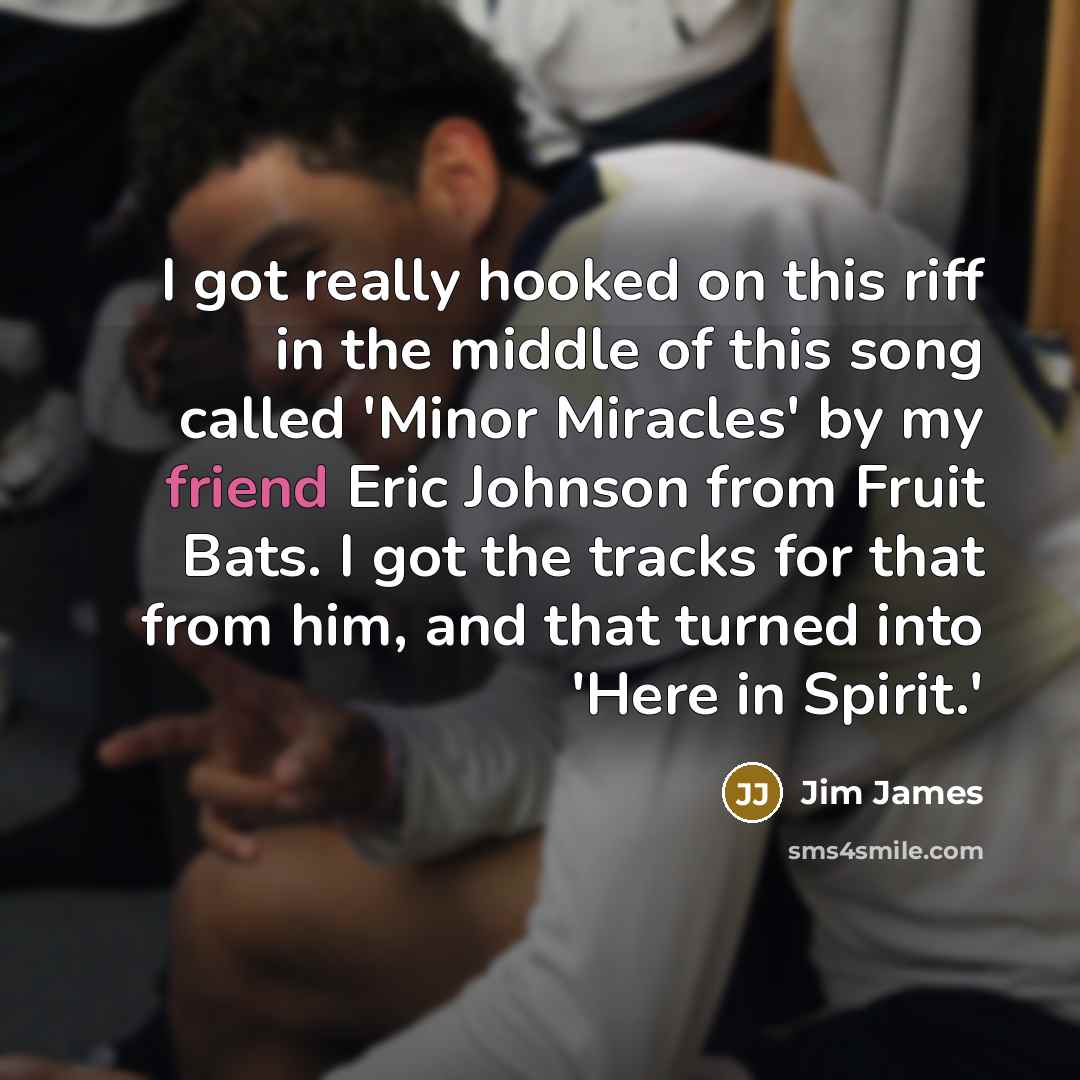 “I got really hooked on this riff in the middle…” quote by Jim James