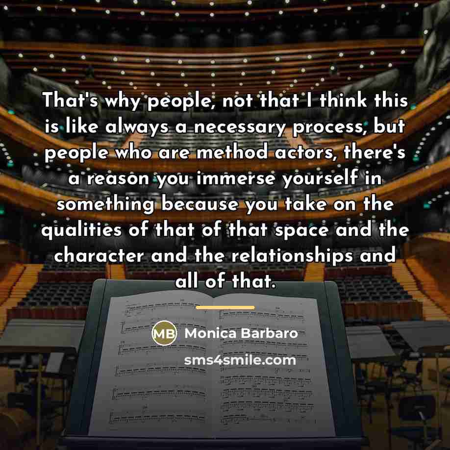 “That's why people, not that I think this is like…” quote by Monica Barbaro
