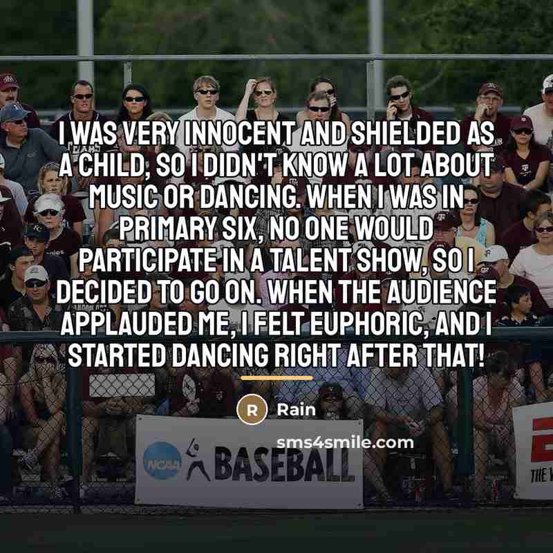 “I was very innocent and shielded as a child, so…” quote by Rain