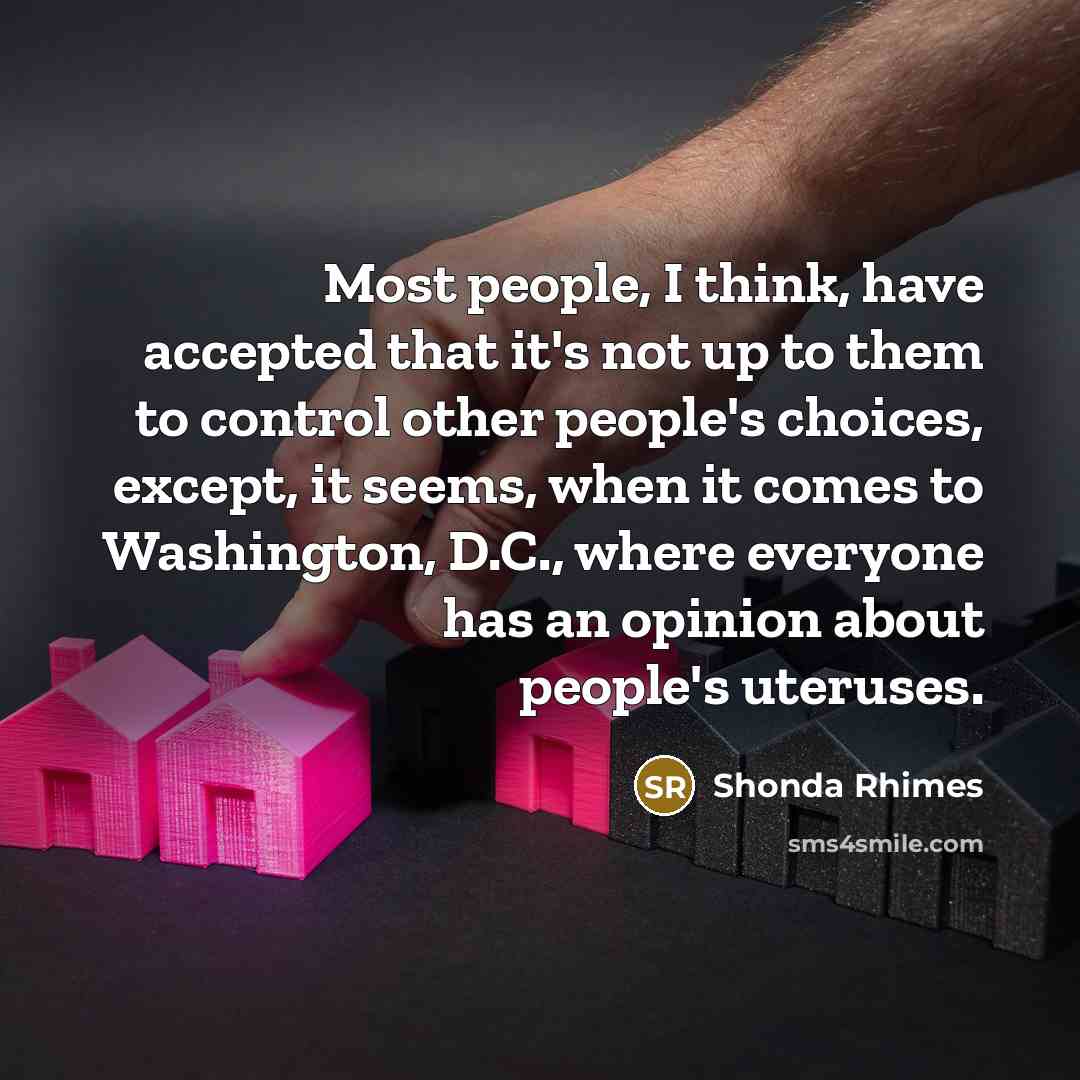 “Most people, I think, have accepted that it's not up…” quote by Shonda Rhimes