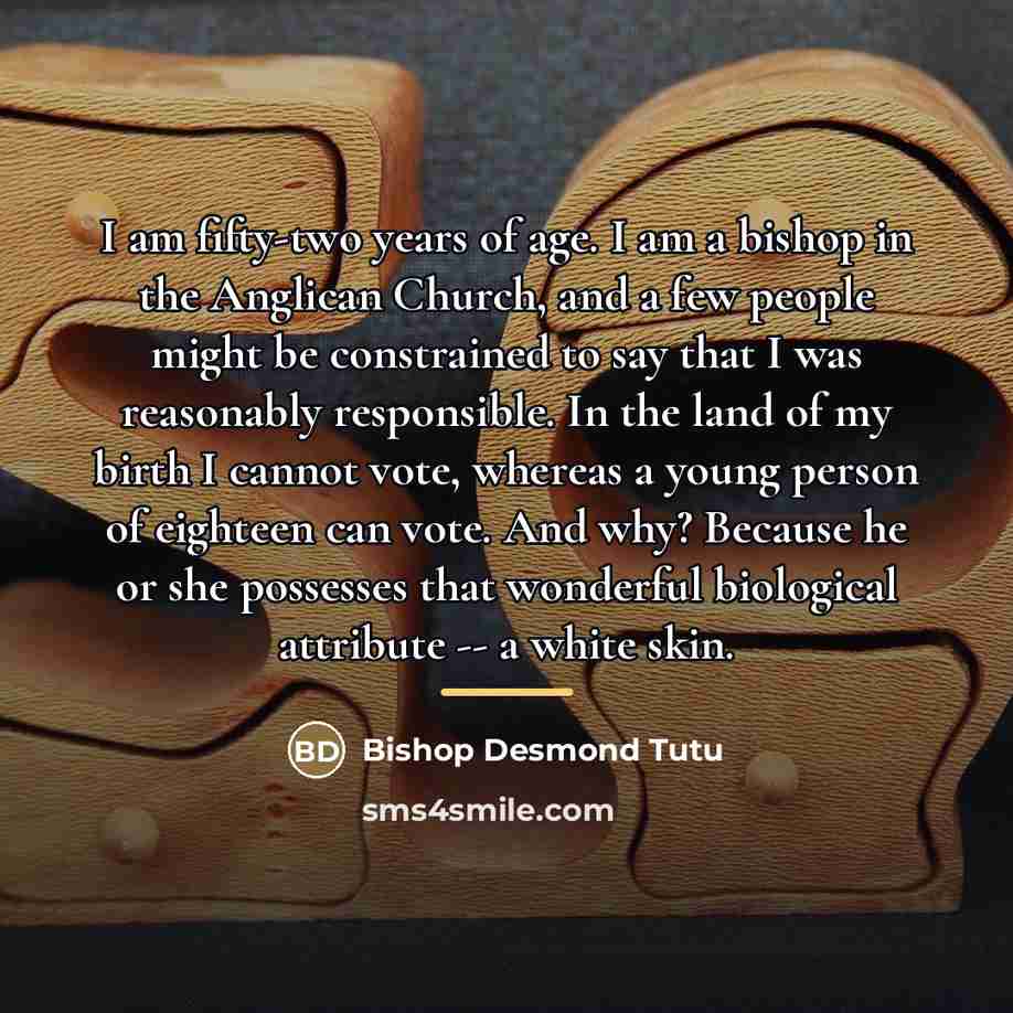 “I am fifty-two years of age. I am a bishop…” quote by Anonymous