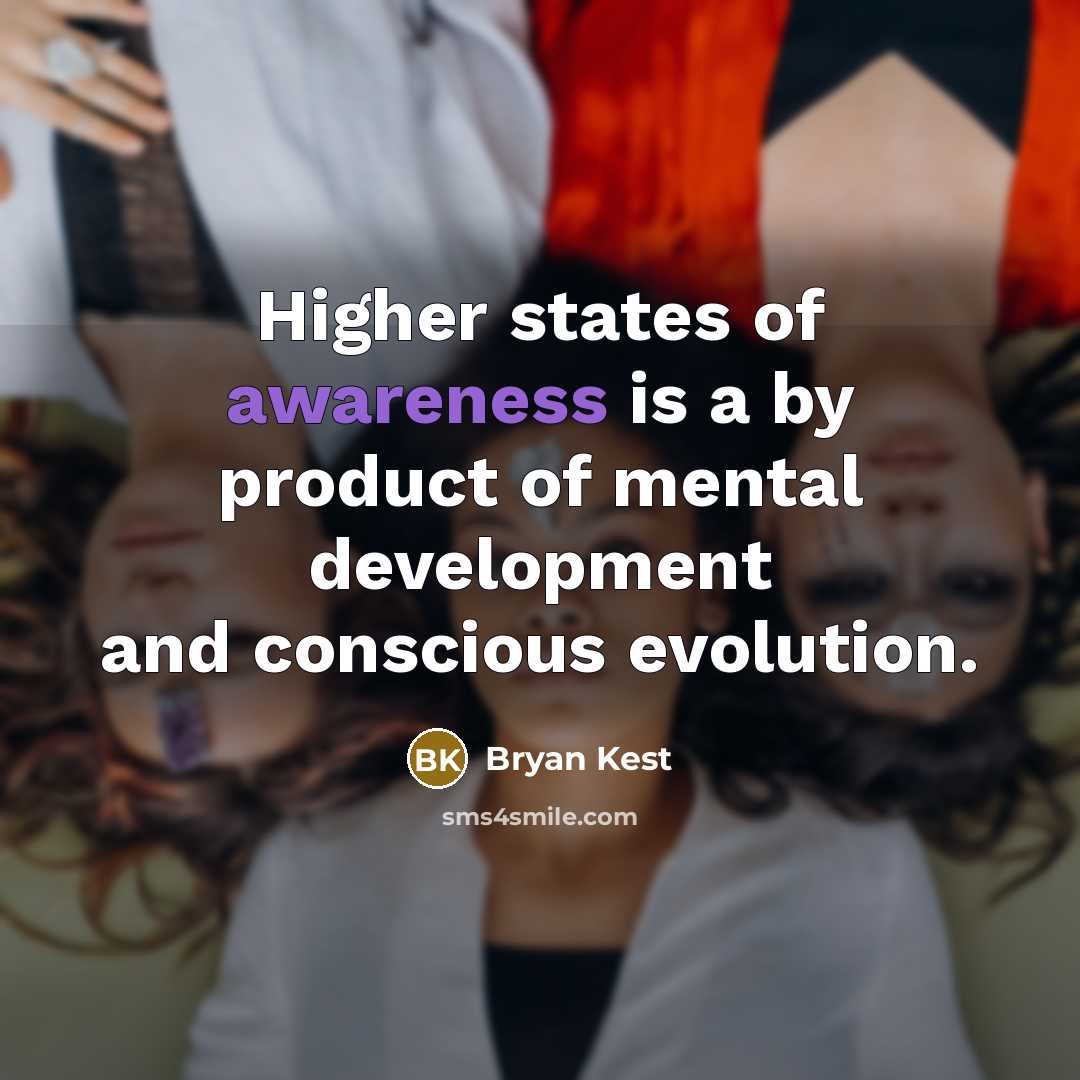 “Higher states of awareness is a by product of mental…” quote by Bryan Kest