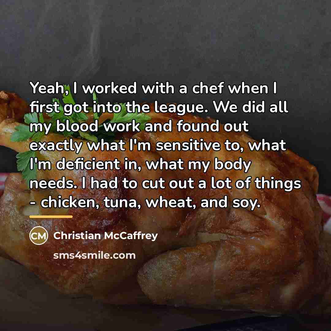 “Yeah, I worked with a chef when I first got…” quote by Christian McCaffrey