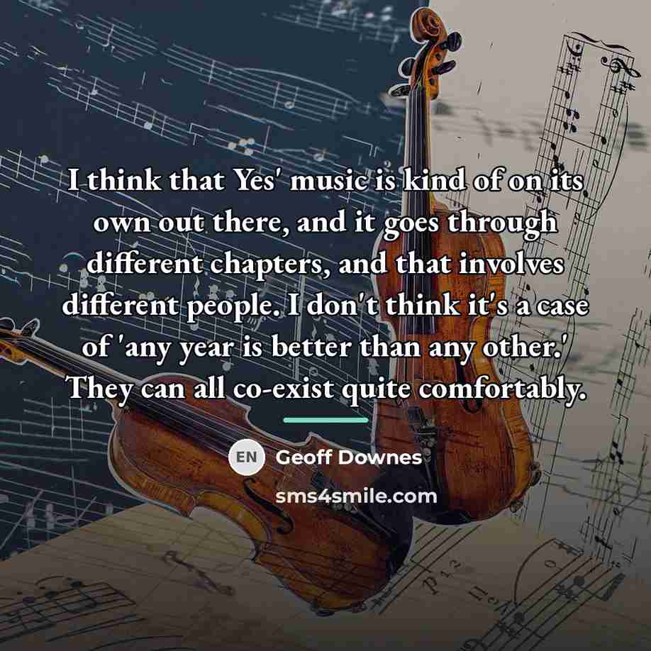 “I think that Yes' music is kind of on its…” quote by Geoff Downes
