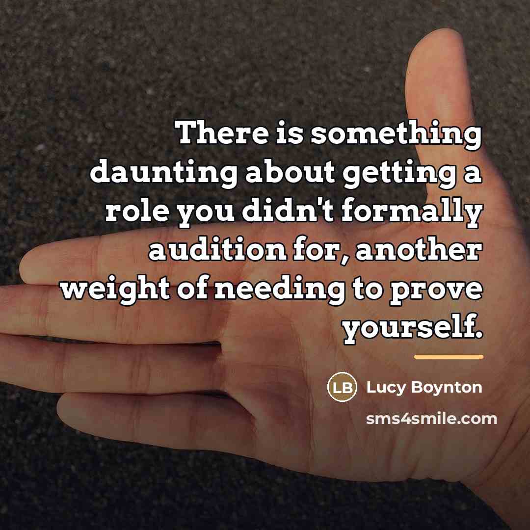 “There is something daunting about getting a role you didn't…” quote by Lucy Boynton