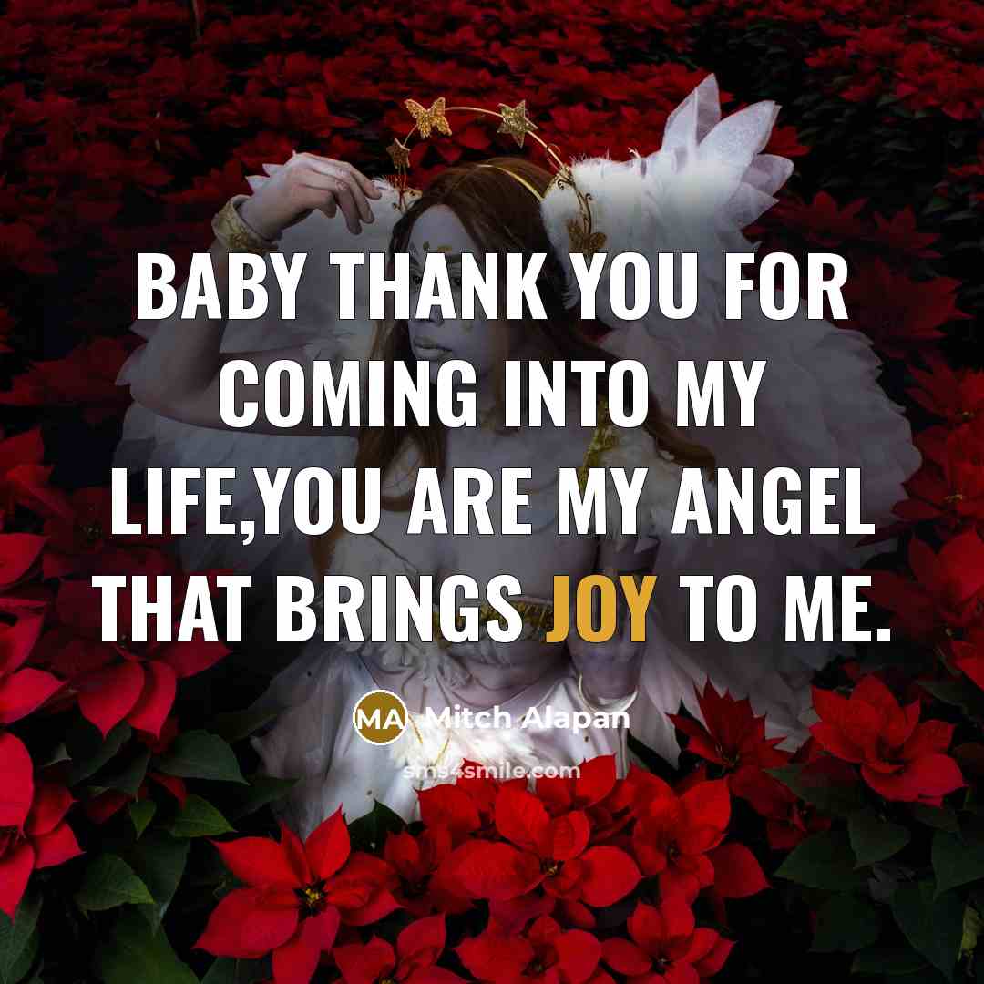 “Baby thank you for coming into my life,you are my…” quote by Mitch Alapan